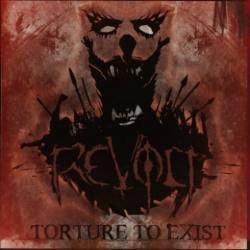 Revolt (GER-3) : Torture to Exist